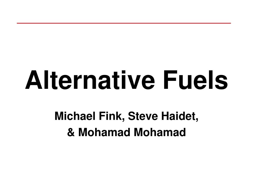 PPT - Alternative Fuels PowerPoint Presentation, free download - ID:2250275