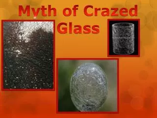 Myth of Crazed Glass