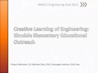 Creative Learning of Engineering: Elmdale Elementary Educational Outreach