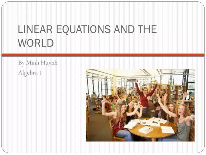 linear equations and the world
