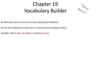 Chapter 19 Vocabulary Builder