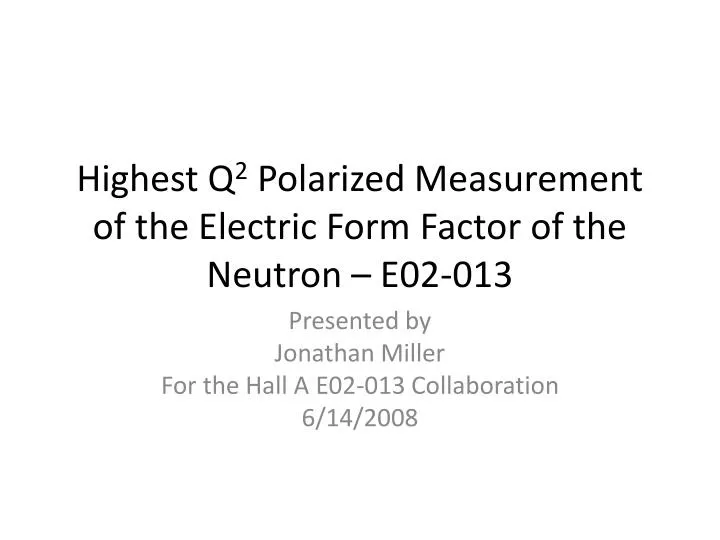 highest q 2 polarized measurement of the electric form factor of the neutron e02 013