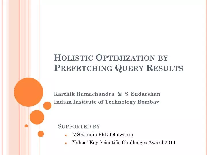 holistic optimization by prefetching query results