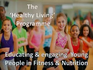 The ‘Healthy Living’ Programme