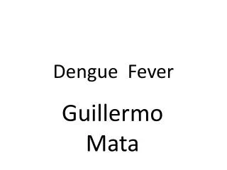 Dengue Fever