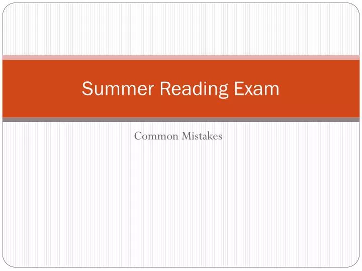 summer reading exam