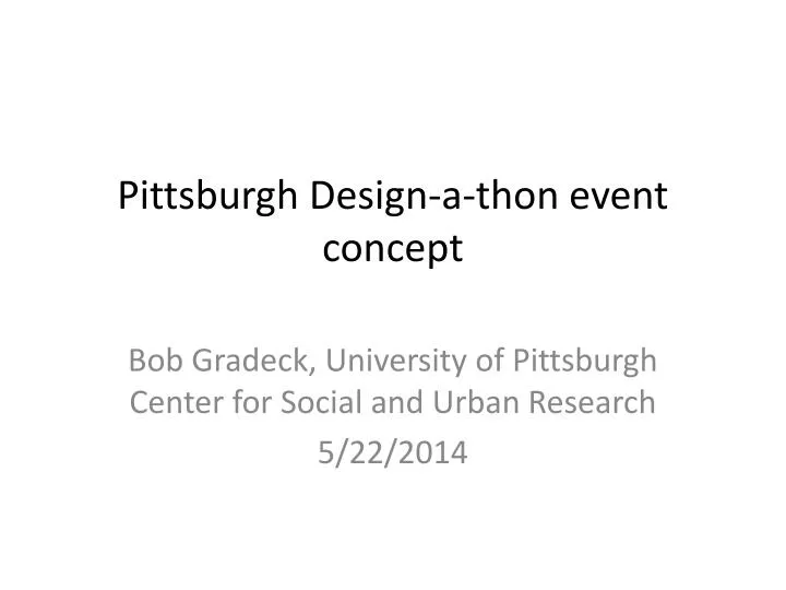 pittsburgh design a thon event concept