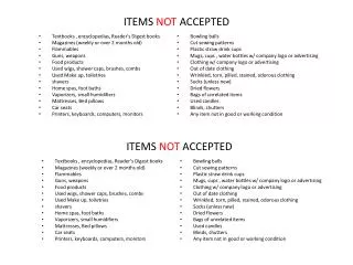ITEMS NOT ACCEPTED