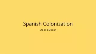 Spanish Colonization