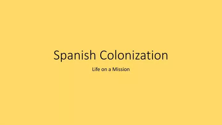 spanish colonization