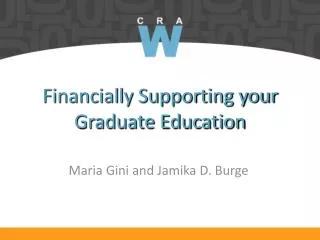 Financially Supporting your Graduate Education