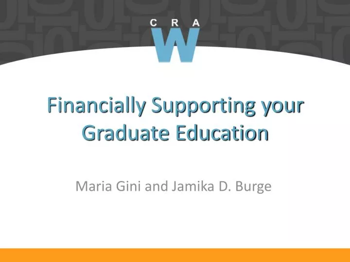financially supporting your graduate education