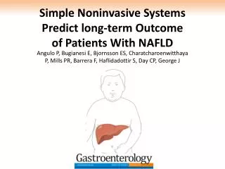 Simple Noninvasive Systems Predict long -term Outcome of Patients With NAFLD