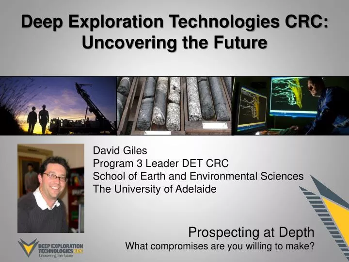 deep exploration technologies crc uncovering the future