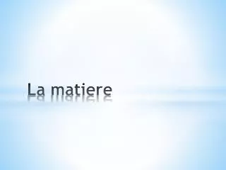 la matiere