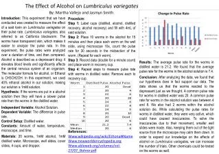 The Effect of Alcohol on Lumbriculus variegates