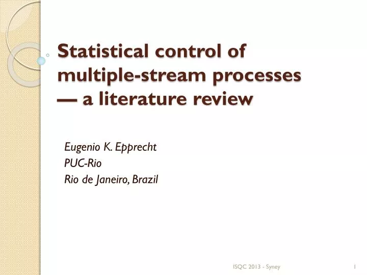 statistical control of multiple stream processes a literature review