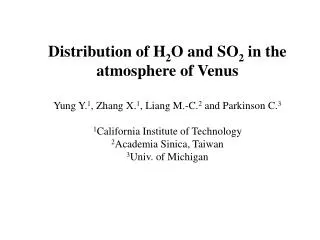 Distribution of H 2 O and SO 2 in the atmosphere of Venus