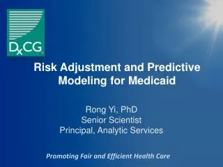 Risk Adjustment and Predictive Modeling for Medicaid