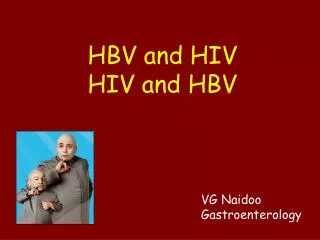 HBV and HIV HIV and HBV