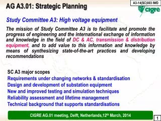 Study Committee A3: High voltage equipment