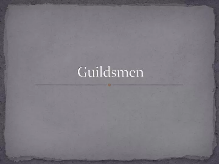 guildsmen