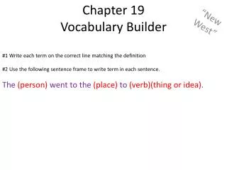 Chapter 19 Vocabulary Builder