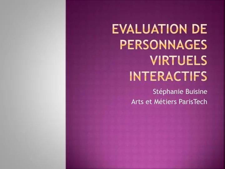 evaluation de personnages virtuels interactifs