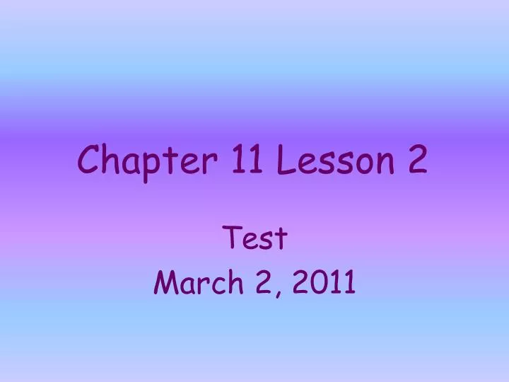 chapter 11 lesson 2