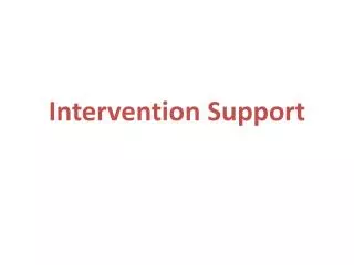 intervention support