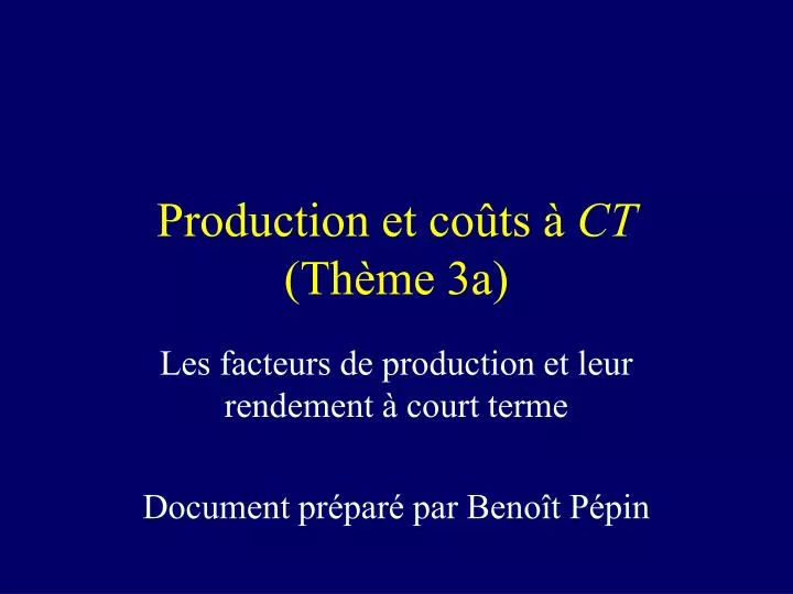 production et co ts ct th me 3a