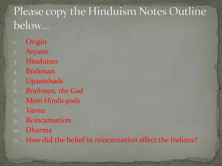 please copy the hinduism notes outline below