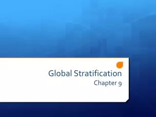 Global Stratification Chapter 9