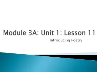 Module 3A: Unit 1: Lesson 11