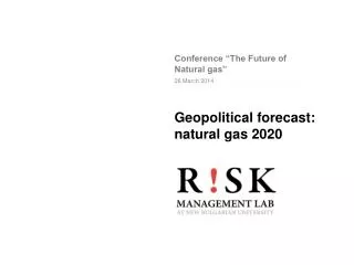 Geopolitical forecast : natural gas 2020
