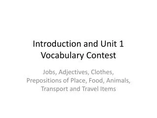 Introduction and Unit 1 Vocabulary Contest