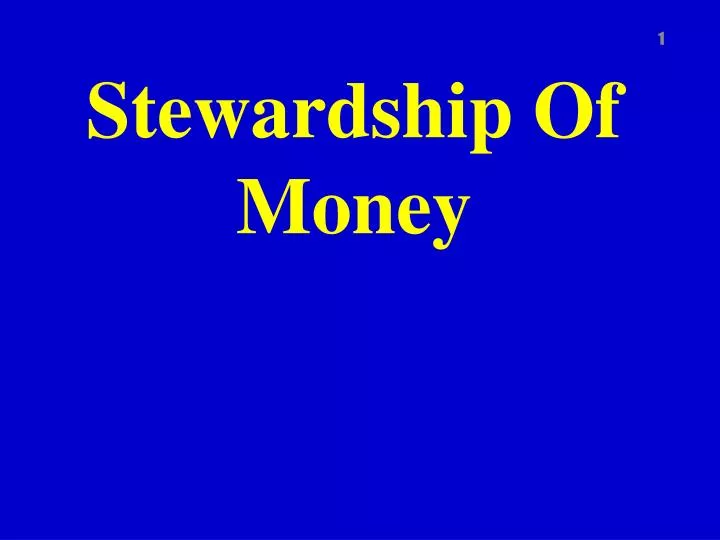 stewardship of money