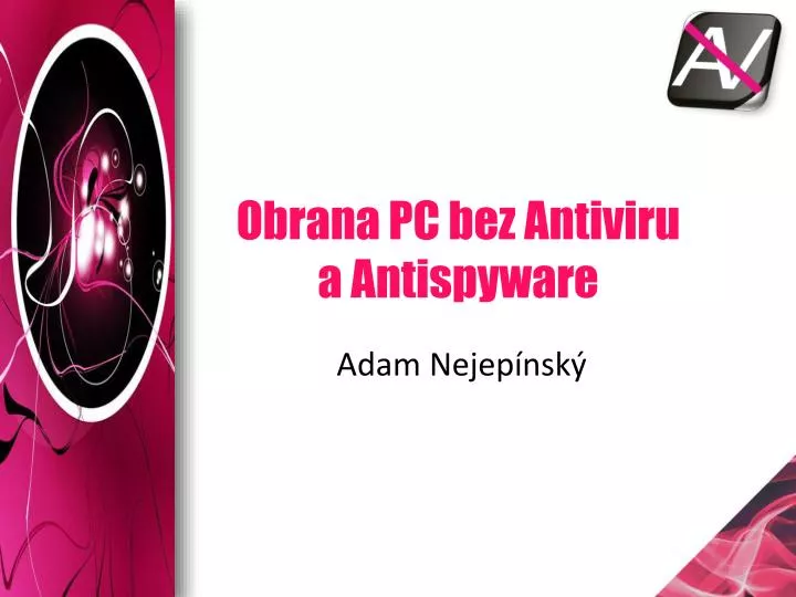 obrana pc bez antiviru a antispyware