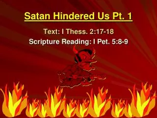 Satan Hindered Us Pt. 1