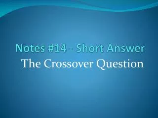 Notes #14 - Short Answer