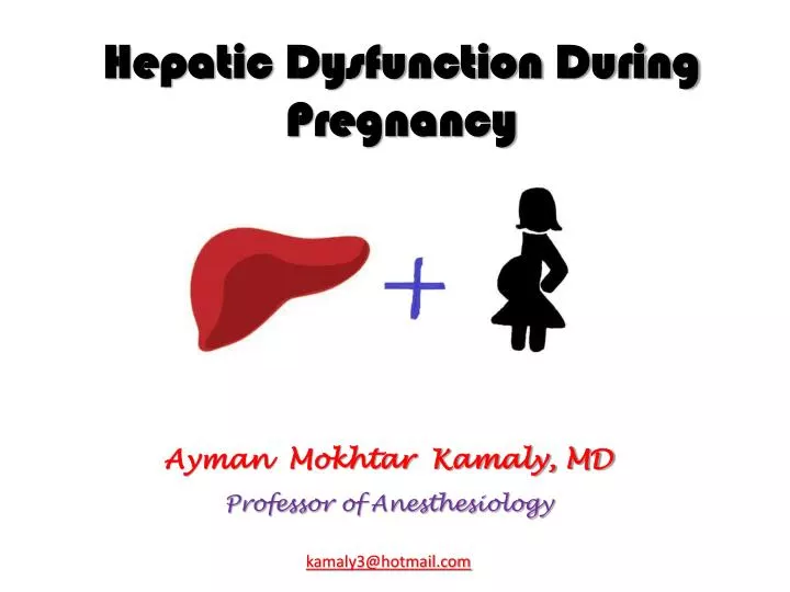 hepatic dysfunction during pregnancy