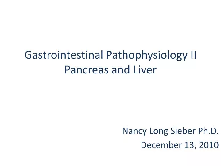 gastrointestinal pathophysiology ii pancreas and liver