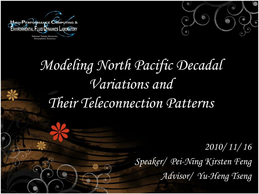 PPT - Modeling North Pacific Decadal Variations and Their ...