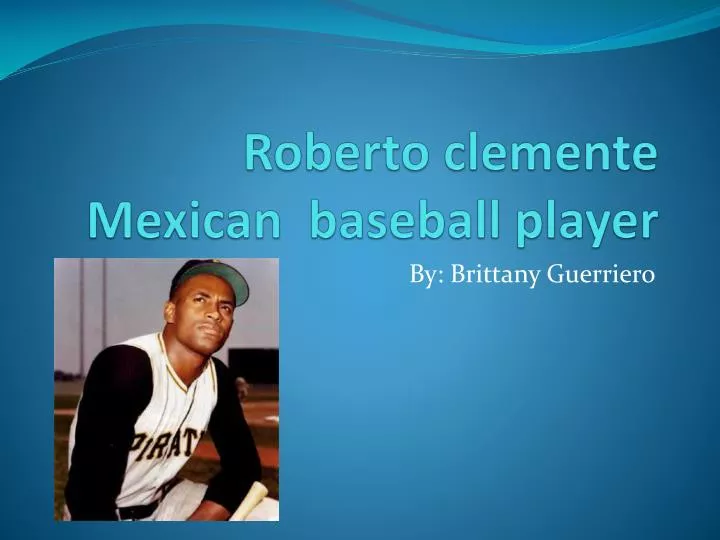 roberto clemente mexican baseball player