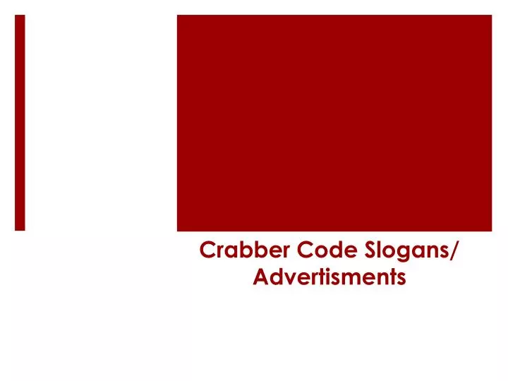 crabber code slogans advertisments