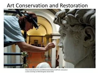Art Conservation and Restoration