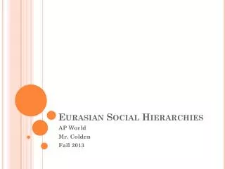 Eurasian Social Hierarchies