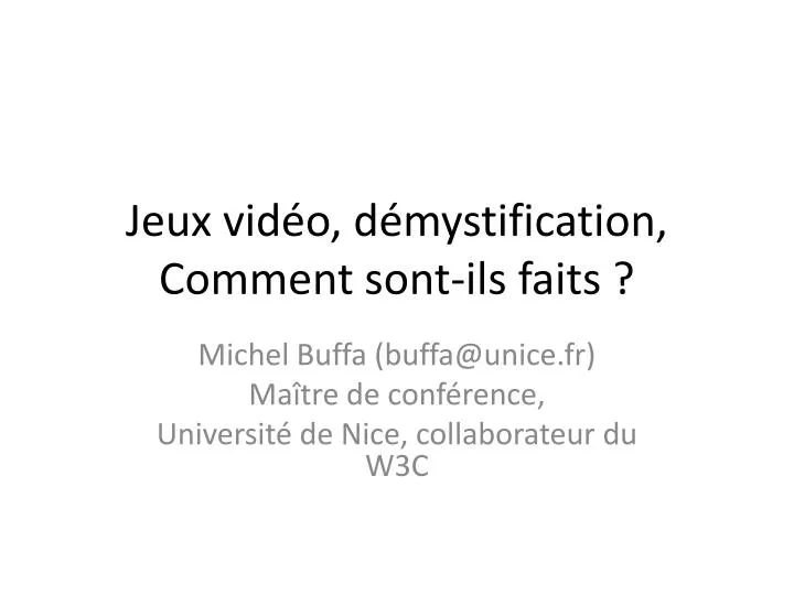 jeux vid o d mystification comment sont ils faits