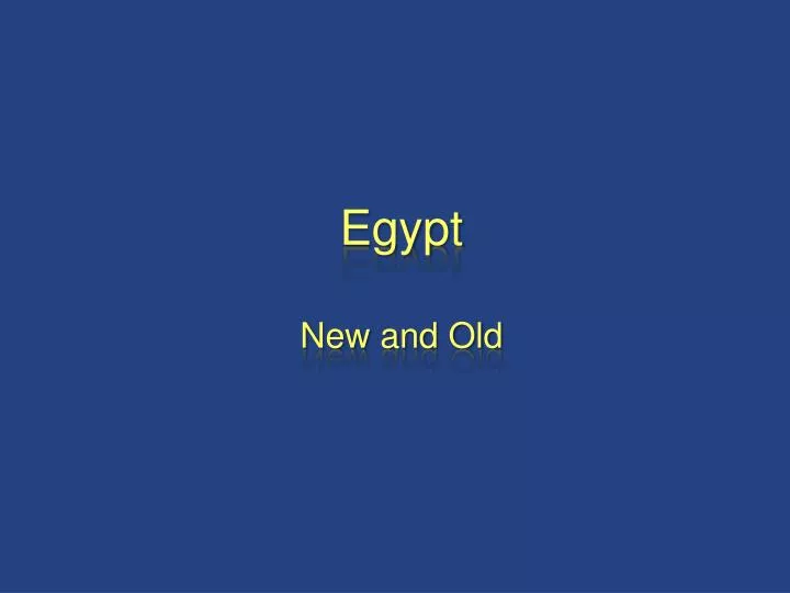 egypt new and old