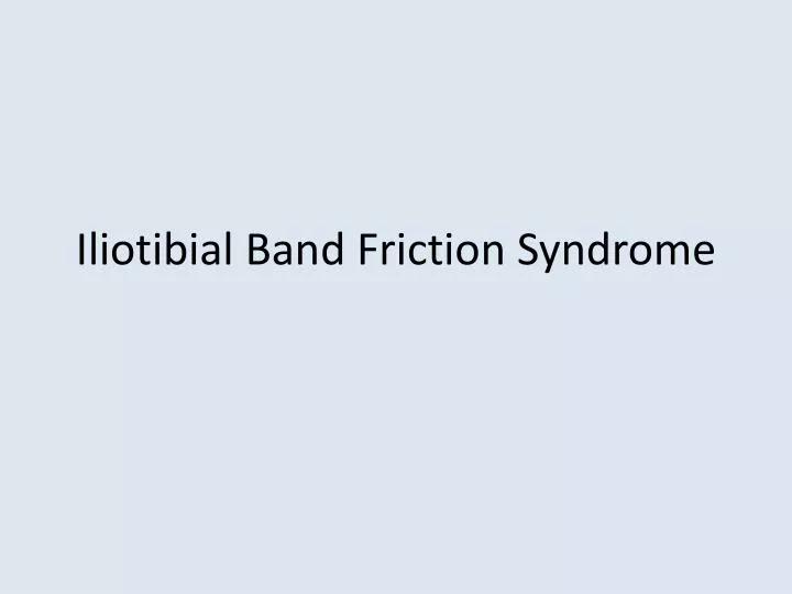 iliotibial band friction syndrome